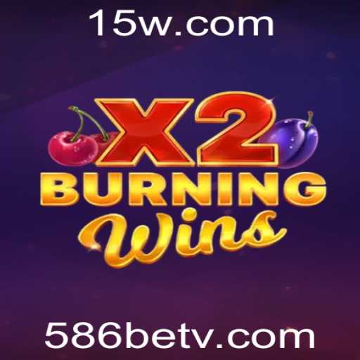 Descubra as Emoções do Jogo BurningWinsX2: Conceitos e Regras