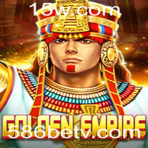 GoldenEmpire: Descubra o Império Dourado com 586bet